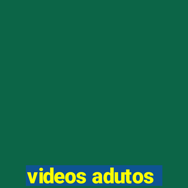 videos adutos